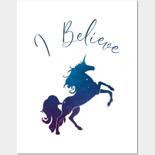 I Believe in Unicorns and Their Magic Posters and Art